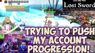 TRYING TO PUSH STORY LITTLE BY LITTLE! (ACCOUNT PROGRESS) - LOST SWORD  Helping Story Pushers Lost Sword