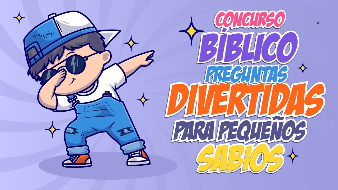 Concurso Bíblico: La Biblia para Niños ⭐ Enseñanzas Bíblicas para Niños ...