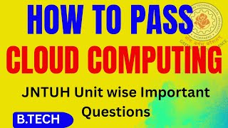 Cloud Computing Important Questions JNTUH R22  | B.Tech 4th Year CSE AIML | #btech | #jntuh