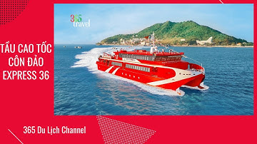 Tàu cao tốc Côn Đảo Express 36