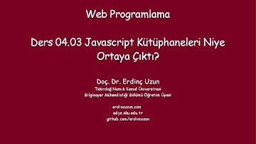 WP 04.03 Javascript Kütüphaneleri Niye Ortaya Çıktı?