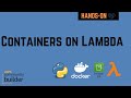 Serverless Containers on Lambda example using ECR, EventBridge, S3 | AWS Primer | Tech Primers