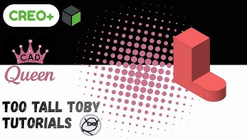 Too Tall Toby Challenge 24-01-01 - Creo Parametric Tutorial