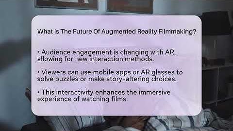 What Is The Future Of Augmented Reality Filmmaking? - The SciFi Reel