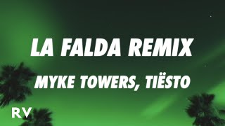 Myke Towers x TIËSTO - LA FALDA (Remix) (Letra/Lyrics)