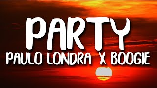 [1 HOUR] Paulo Londra - Party (Letra\/Lyrics) ft. Boogie With A Hoodie