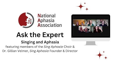 Ask the Expert: Singing and Aphasia with Dr. Gillian Velmer and members of the Sing Aphasia Choir
