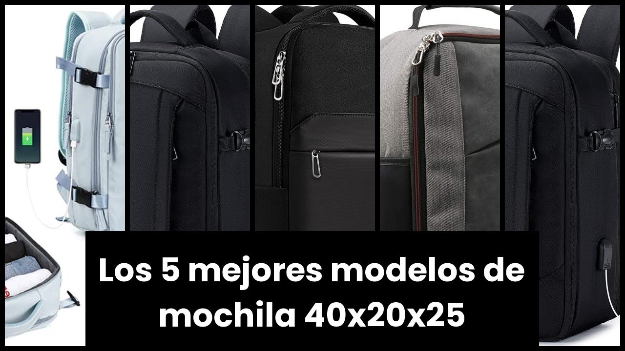 【MOCHILA 40X20X25】Los 5 mejores modelos de mochila 40x20x25 