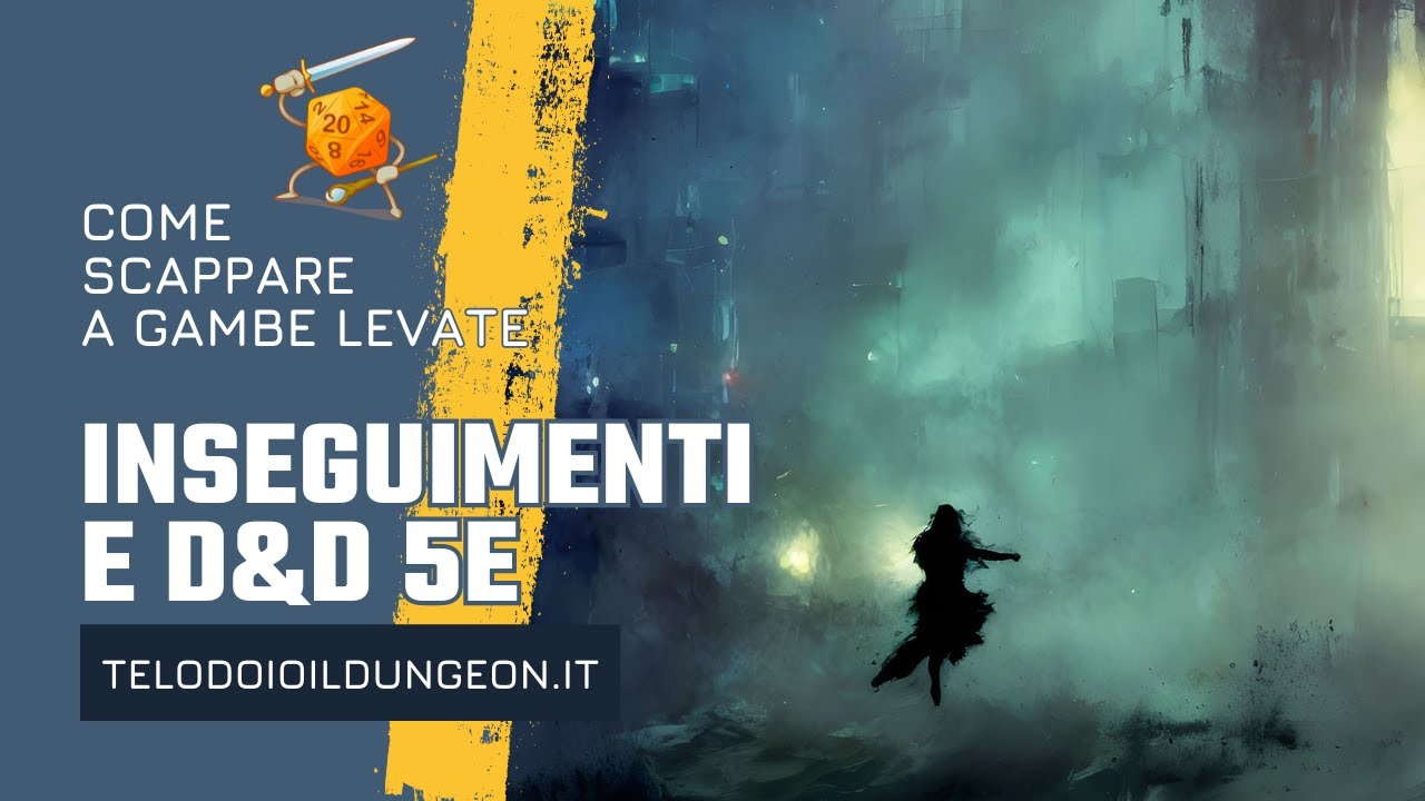 Inseguimenti e D&D 5e, le regole ufficiali, breve guida