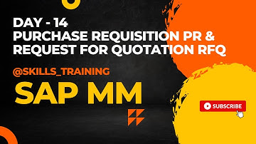 SAP MM Day 14 Purchase Requisition PR and Request For Quotation RFQ