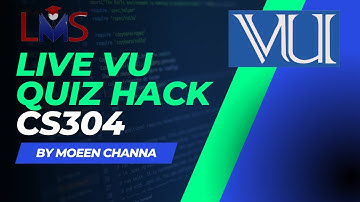 CS304 LIVE VU QUIZ 1| Get Full Marks Guaranteed | Quiz Hacks | Virtual University