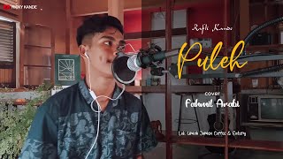 RAFLI KANDE - PULEH (COVER) FAHMIL ARABI