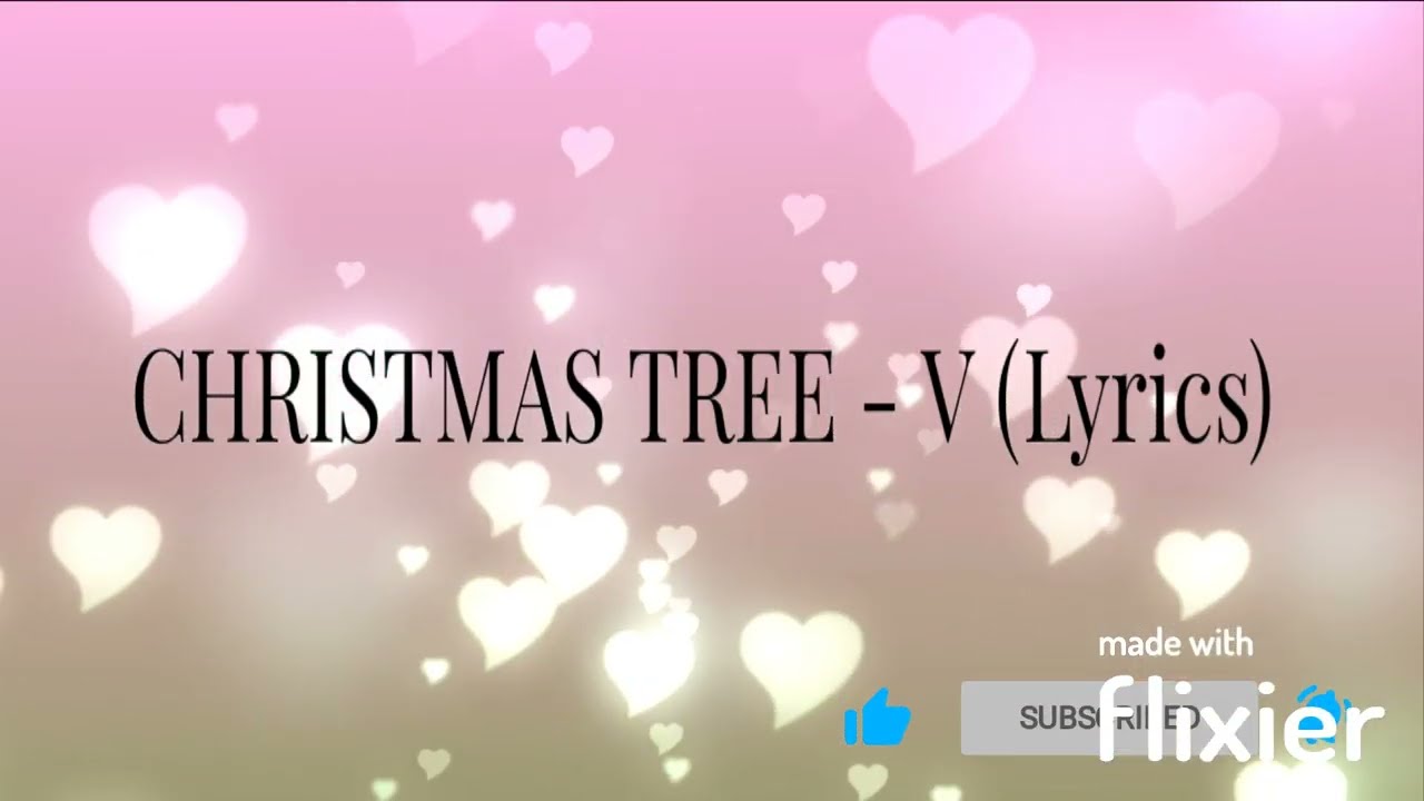 Christmas Tree  V (Lyrics)  YouTube
