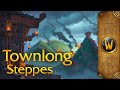 Townlong Steppes – Music & Ambience – World of Warcraft