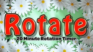 20 Minute Rotation Timer
