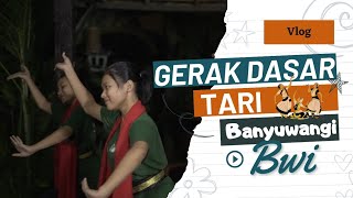 Basic Movements of Banyuwangi Traditional Dance ~ Work of Sabar H. || SANGGAR LANG LANG BUANA