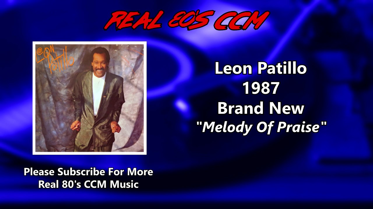 Leon Patillo Melody Of Praise (HQ) YouTube