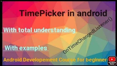 Time Picker in android|How to use time picker in android|android developement course for beginners