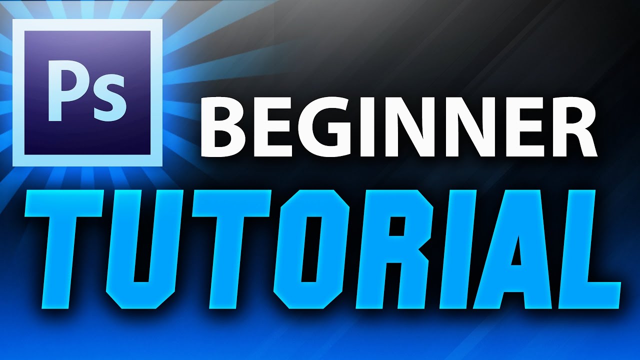 Adobe Photoshop Tutorial : The Basics for Beginners