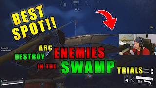 BEST SPOT for DESTROY ARC Enemies in The Swamp 🏆 HIGH SCORE Trials