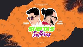 Luandy X Crish Ramirez - Sueltas y Solteras (Tra 🌴Tra )