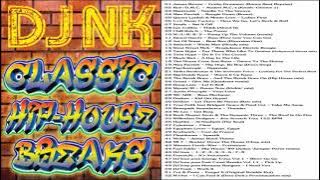 DJ NK - Classic Hip-House Breaks