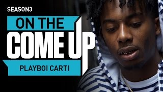 On The Come Up Playboi Carti