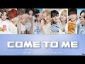 TREASURE (트레저) - COME TO ME |HELLO~ SPECIAL in KYOCERA DOME ver. 【 カナルビ / 和訳 / 歌詞 / 日本語 】