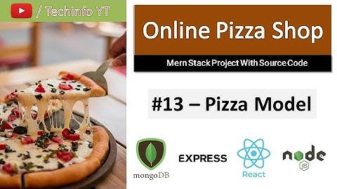 #13 creating pizza model with mongoose| Mern Stack Tutorials(Hindi/urdu)