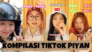 KOMPILASI VIDEO TIKTOK PIYAN (AUGUST VII)- Kentang Idaman 2022