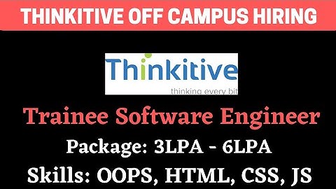 Thinkitive Off Campus Recruitment  | Trainee Software Engineer | BiNaRiEs