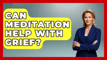 Can Meditation Help With Grief? - Inside Body Image