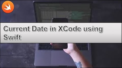How to Get the Current Date  in Swift