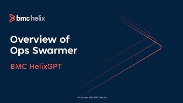 Overview of Ops Swarmer in BMC Helix Service Management