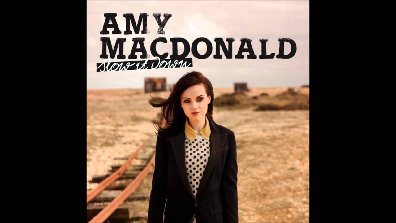 Amy Macdonald Slow It Down Karaoke