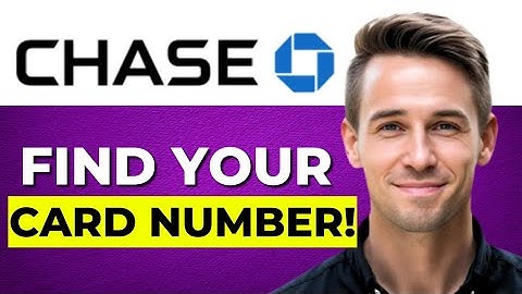 FIND YOUR DEBIT CARD NUMBER ON CHASE APP (2025) | Full Guide