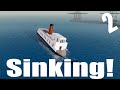 The Sinking Of The Carpathia 2 || Roblox || Sail And Sink Simulator