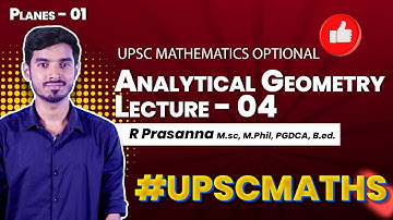 Analytical Geometry - L04 - UPSC Mathematics Optional