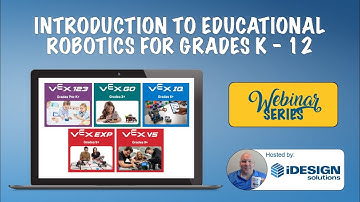 Webinar: Introduction to Educational Robotics - One Robotics Solution for Every Grade