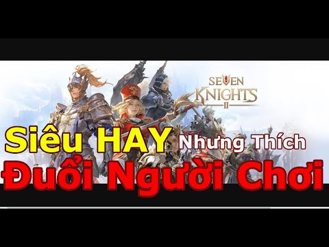 seven knight kakao thailand  2022 Update  Seven Knights 2: Hay Đấy ! Nhưng  Để Đó Thôi - Đánh Giá | Review Game Mới Ra Mắt