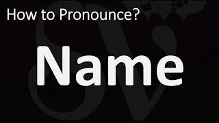 How to Pronounce Name? (CORRECTLY)