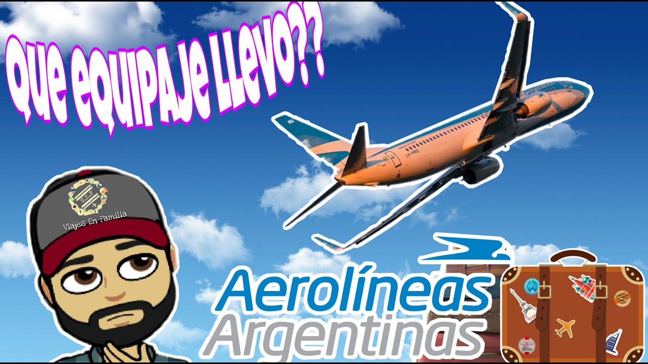 de mano Aerolineas 💺✈✈🧳🧳/VIAJES EN - YouTube