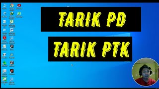 Tutorial Tarik PD dan Tarik PTK