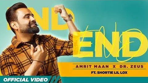 End song amrit maan 2022 (Official video) New Punjabi Songs 2022 | Latest Punjabi Songs 2022