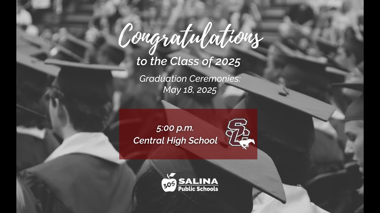 Salina Central High School Graduation 2025 - YouTube