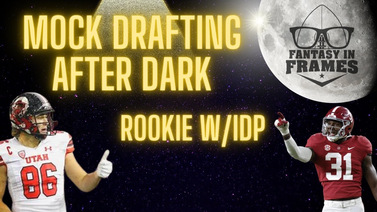 Mock Drafting After Dark Rookie w/IDP draft YouTube