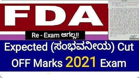FDA Exam 2021 Expected Cut OFF Marks List | Comparing Survey & Kpsc previous Year Cut Off |
