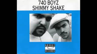 740 Boyz – Shimmy Shake ( Max Mix ) 1995