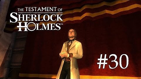 Prince Woodville | The Testament of Sherlock Holmes Part #30