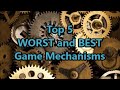 Top 5 WORST and BEST Game Mechanisms